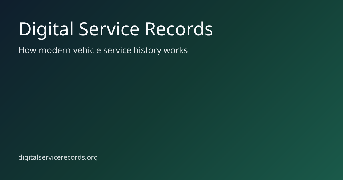Digital Service Records Explained | How Modern Vehicle Service History ...